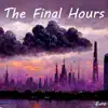 Evro - The Final Hours - Single